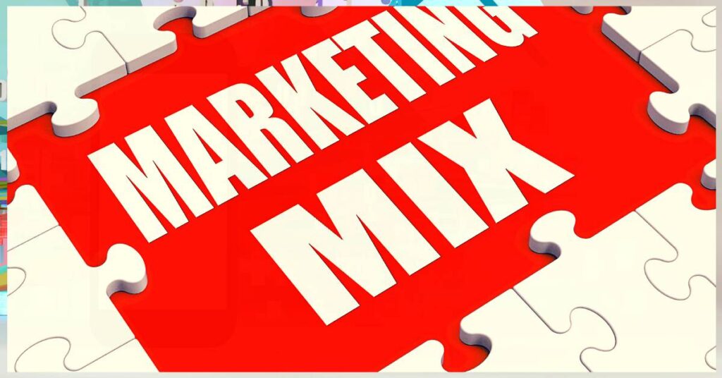 Marketingový Mix 4P & Jak Ho Použít Pro Vaše Podnikání!
