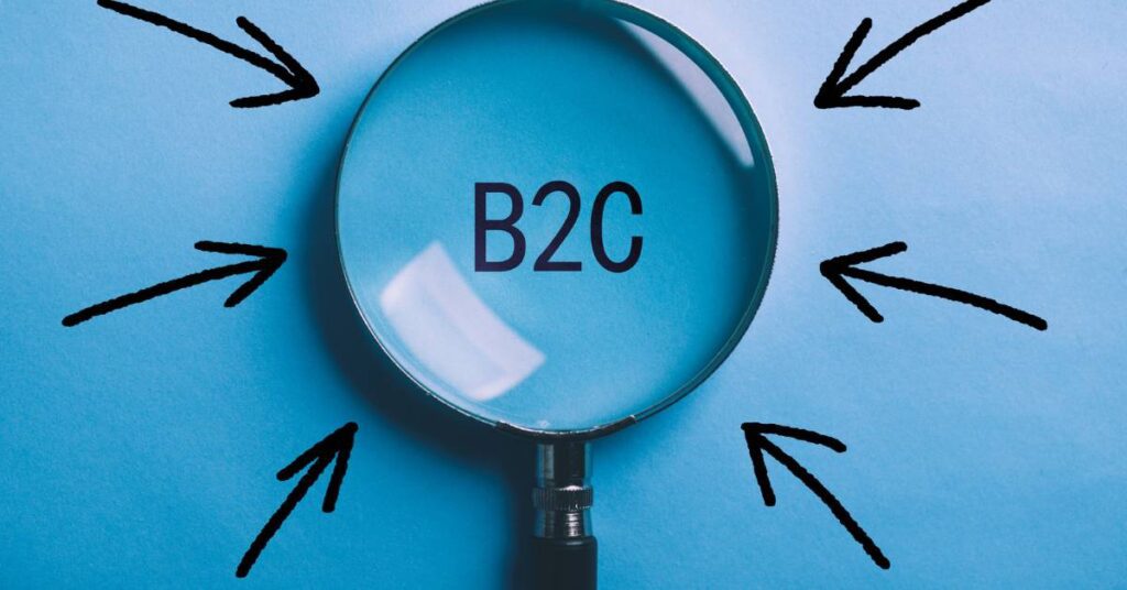 Co Je B2C? Hlavní Výhody a 5 Příkladů Úspěšných B2C Modelů